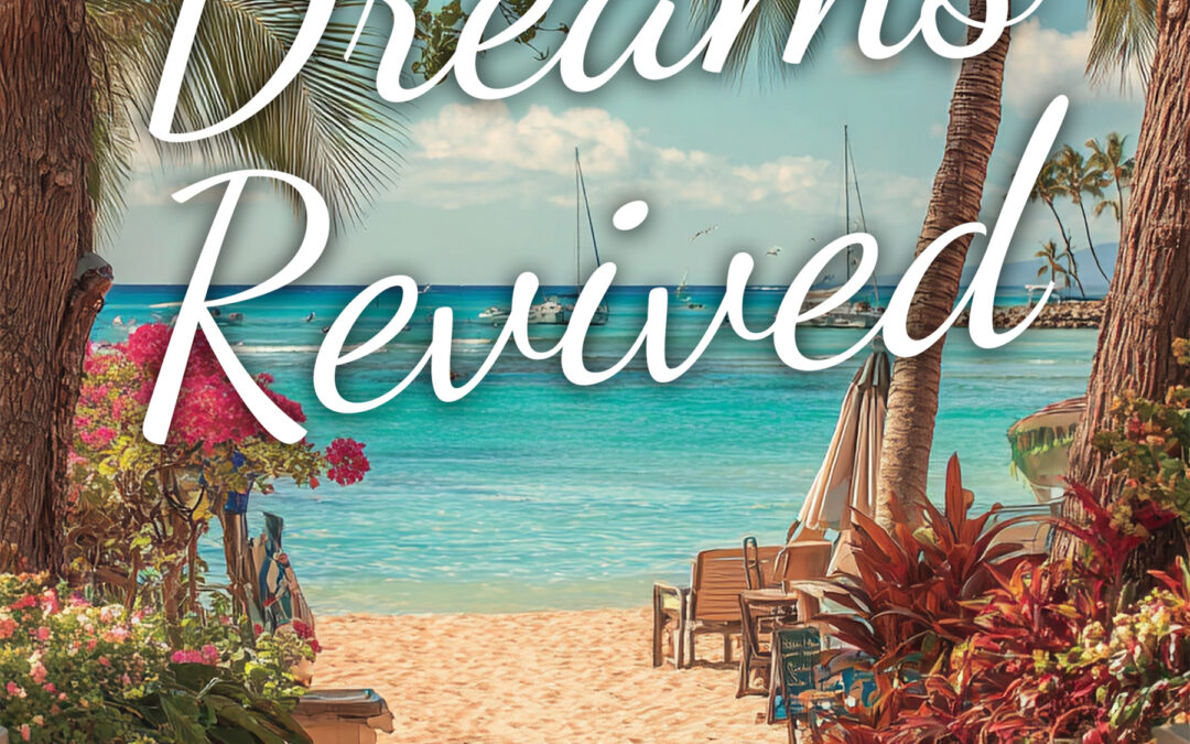 New Release–Dreams Revived