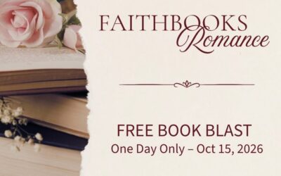 Free Book Blast–October 15, Faith Books Romance